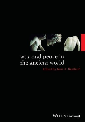 War and Peace in the Ancient World
