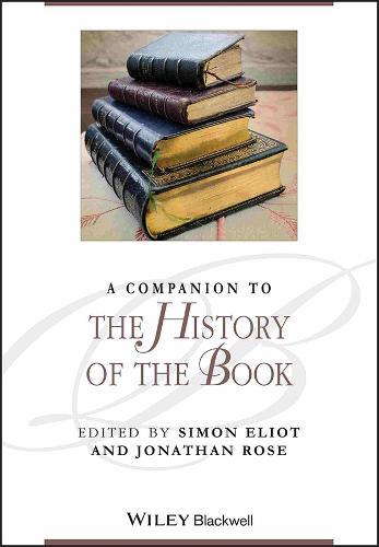 A Companion to the History of the Book