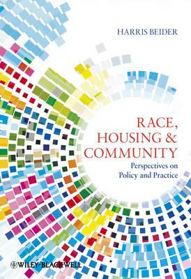 Race, Housing and Community: Perspectives on Policy and Practice