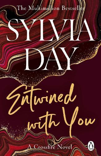 Entwined with You: A Crossfire Novel