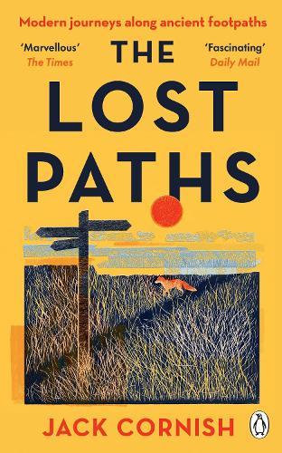 The Lost Paths: A History of How We Walk From Here To There