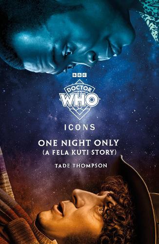 Doctor Who: One Night Only (A Fela Kuti Story)