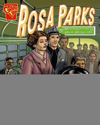 Rosa Parks and the Montgomery Bus Boycott