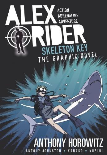 Skeleton Key Graphic Novel: A thrilling full-colour adaptation of the third book in the action-packed spy adventure series that has sold over 21 million copies worldwide