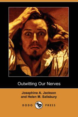Outwitting Our Nerves: A Primer of Psychotherapy