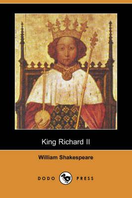 King Richard II (Dodo Press)