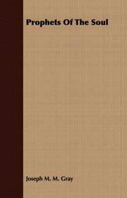 Prophets of the Soul