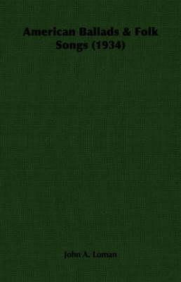 American Ballads & Folk Songs (1934)