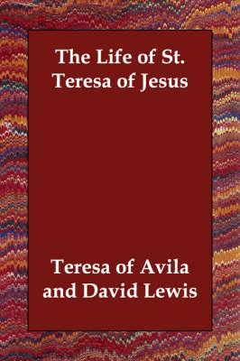 The Life of St. Teresa of Jesus