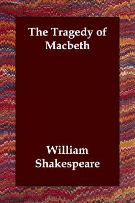 The Tragedy of Macbeth