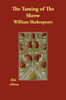 The Taming of the Shrew