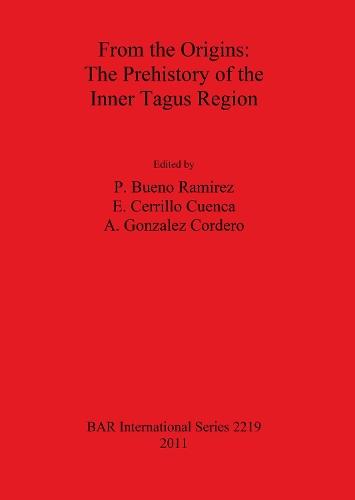 From the Origins: The Prehistory of the Inner Tagus Region