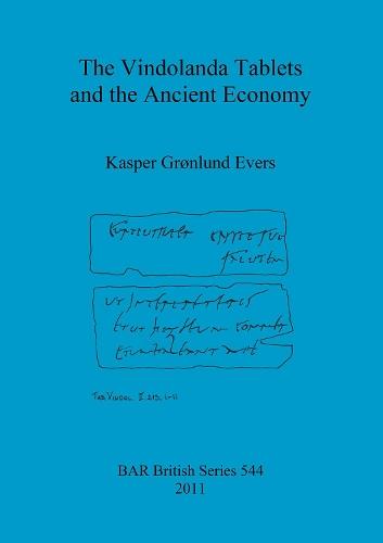 The Vindolanda Tablets and the Ancient Economy