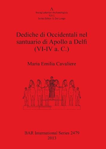 Dediche di Occidentali nel santuario di Apollo a Delfi (VI-IV a. C.)