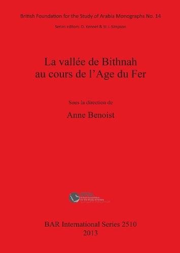 La vallée de Bithnah au cours de l'Age du Fer