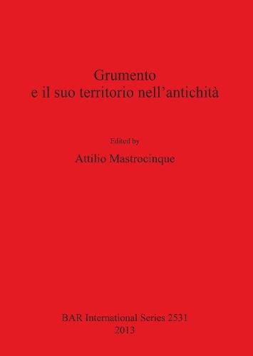 Grumento e il suo territorio nell'antichità