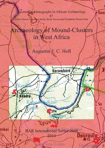 Archaeology of Mound-Clusters in West Africa