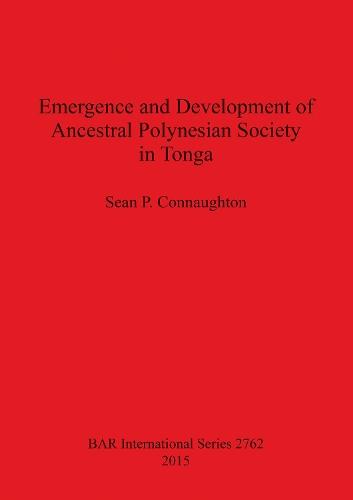 Emergence and Development of Ancestral Polynesian Society in Tonga
