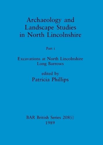 Archaeology and Landscape Studies in North Lincolnshire