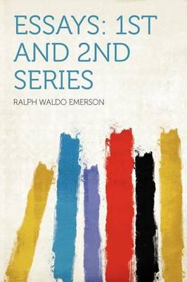 Essays: 1st and 2nd Series