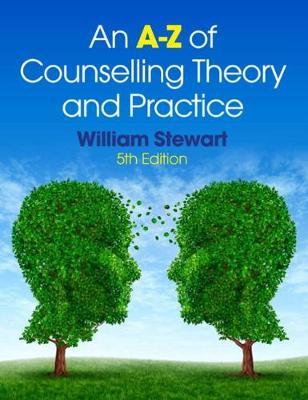 An A-Z of Counselling Theory and Practice