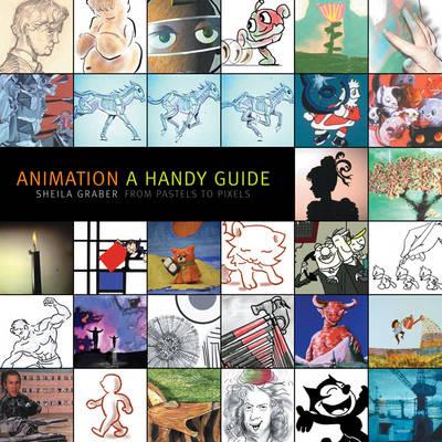 Animation: A Handy Guide