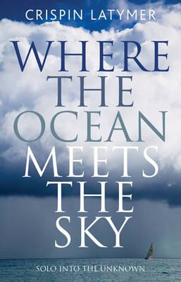 Where the Ocean Meets the Sky: Solo into the Unknown