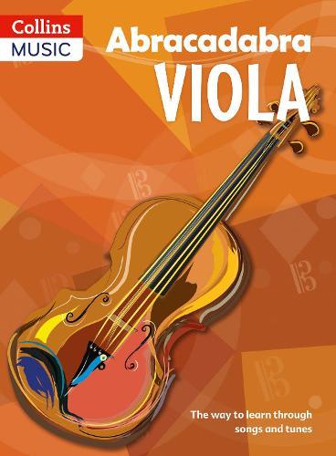 Abracadabra Viola (Pupil's book): The Way to Learn Through Songs and Tunes