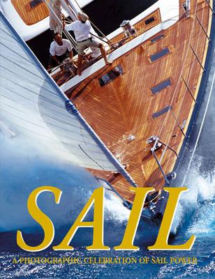 SAIL: A photographic celebration of sail power