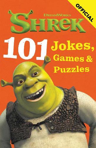 Shrek: 101 Jokes, Games and Puzzles: A collection of hilarious gags and fun activities for kids