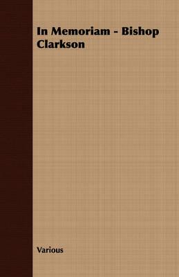 In Memoriam - Bishop Clarkson