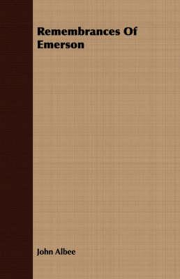 Remembrances of Emerson