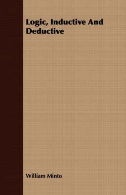 Logic, Inductive and Deductive