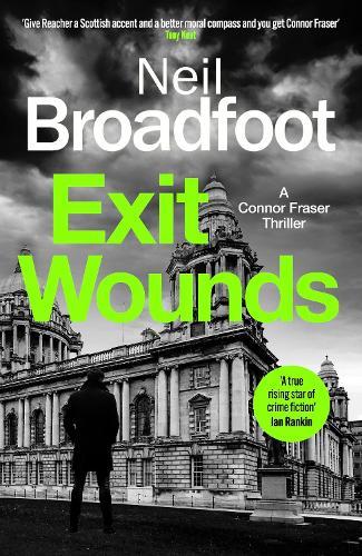 Exit Wounds: A breathtakingly unputdownable crime thriller