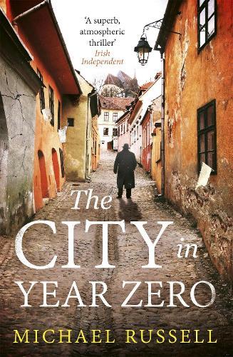 The City in Year Zero: The gripping WW2 historical thriller