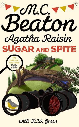 Agatha Raisin: Sugar and Spite: The brand new novel in the bestselling cosy mystery series