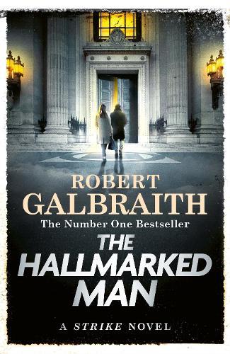 The Hallmarked Man: Cormoran Strike Book 8