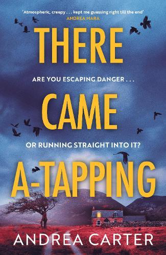 There Came A-Tapping: A gripping thriller that will keep you up all night