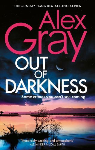 Out of Darkness: Book 21 in the Sunday Times bestselling DSI William Lorimer series