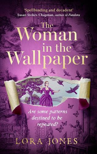 The Woman in the Wallpaper: The spellbinding debut novel for readers of The Miniaturist and The Yellow Wallpaper