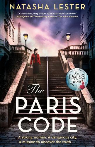 The Paris Code: A breathtakingly beautiful story of love and sacrifice set in wartime Paris
