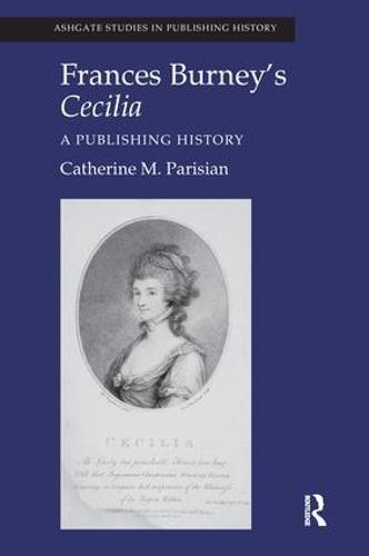 Frances Burney's Cecilia: A Publishing History