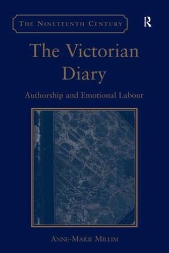 The Victorian Diary: Authorship and Emotional Labour