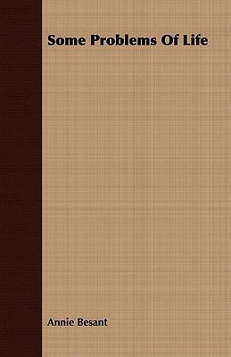 Some Problems Of Life