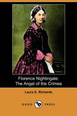 Florence Nightingale: The Angel of the Crimea (Dodo Press)