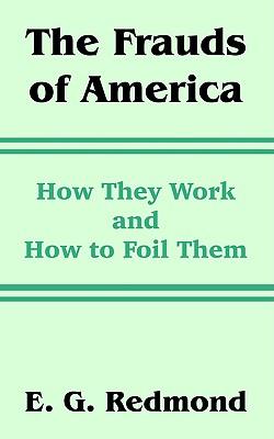 The Frauds of America: How They Work and How to Foil Them