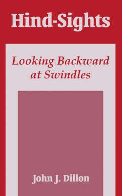 Hind-Sights: Looking Backward at Swindles