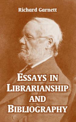 Essays in Librarianship and Bibliography