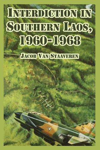 Interdiction in Southern Laos, 1960-1968