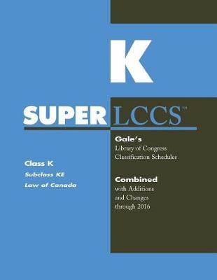 SUPERLCCS: Class K: Subclass Ke: Law of Canada